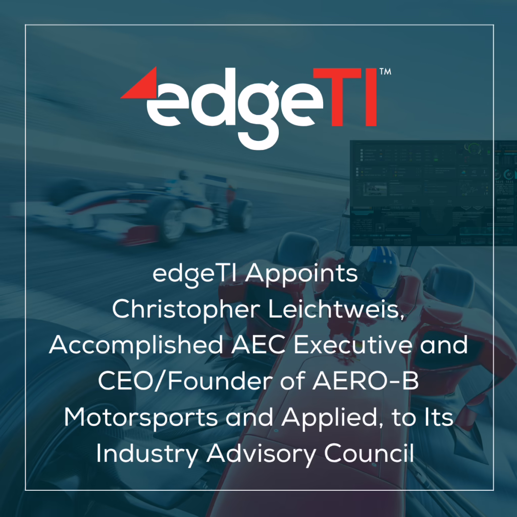 Chris Leichtweis appointed to EdgeTI Industry Advisory Council